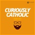 Curiously Catholic