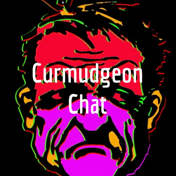 Artwork for Curmudgeon Chat