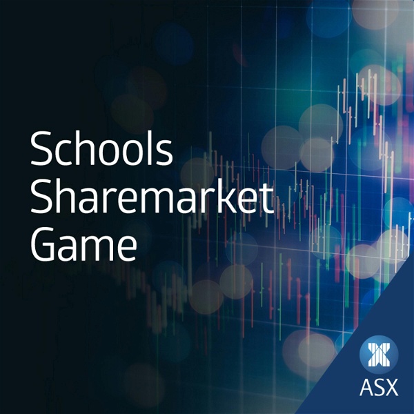 Artwork for ASX Schools Sharemarket Game Podcast