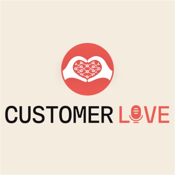 Artwork for Customer Love