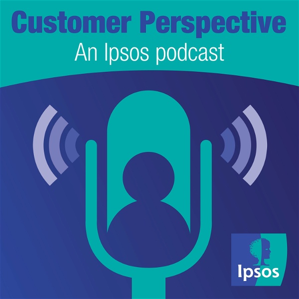 Artwork for Customer Perspective: An Ipsos Podcast