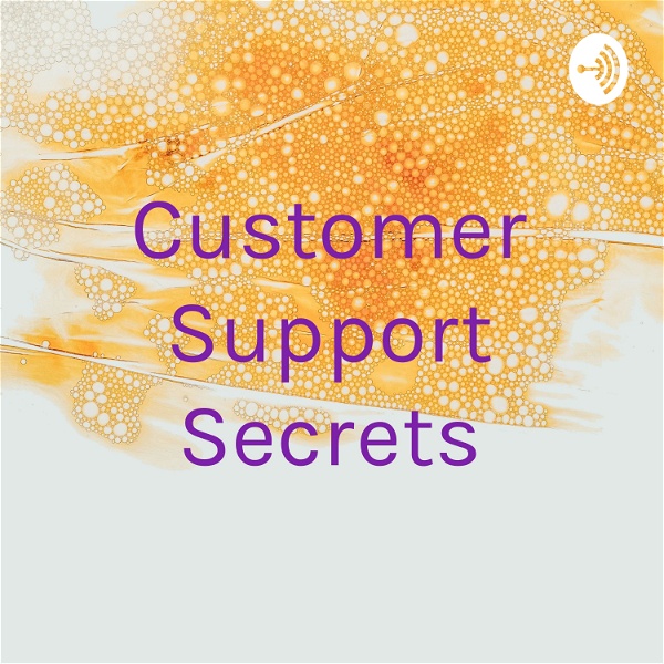 Artwork for Customer Support Secrets