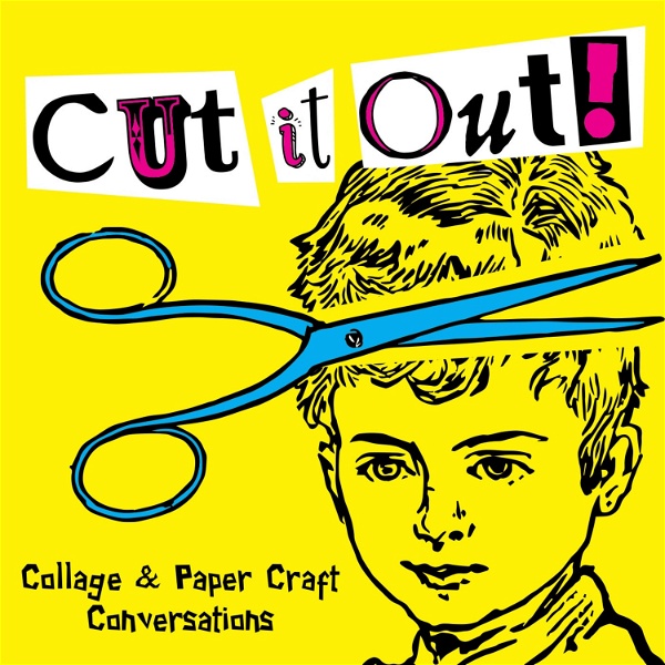 Artwork for Cut it Out! Collage & Papercraft Conversations