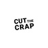 Cut The Crap