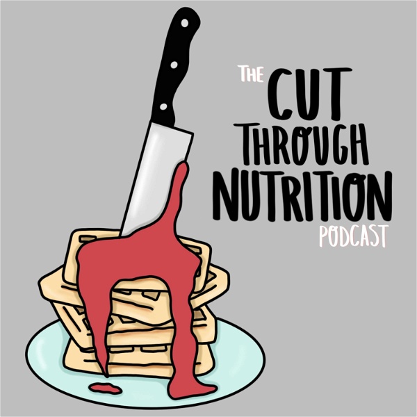 Artwork for Cut Through Nutrition