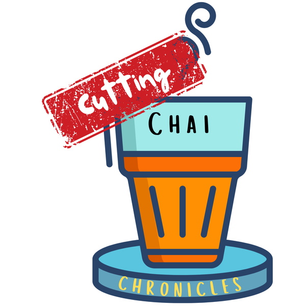 Artwork for Cutting Chai Chronicles