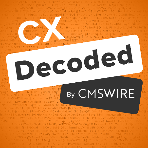 Artwork for CX Decoded By CMSWire
