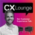 CX Lounge - Der Customer Experience Talk