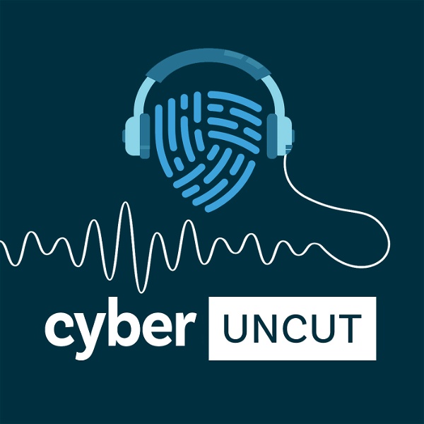 Artwork for Cyber Security Uncut
