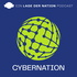 Cybernation - Der Podcast für digitale Sicherheit