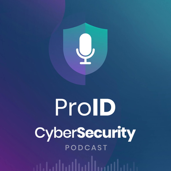 Artwork for CyberSecurity Podcast ProID