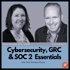 Cybersecurity, GRC & SOC 2 Essentials