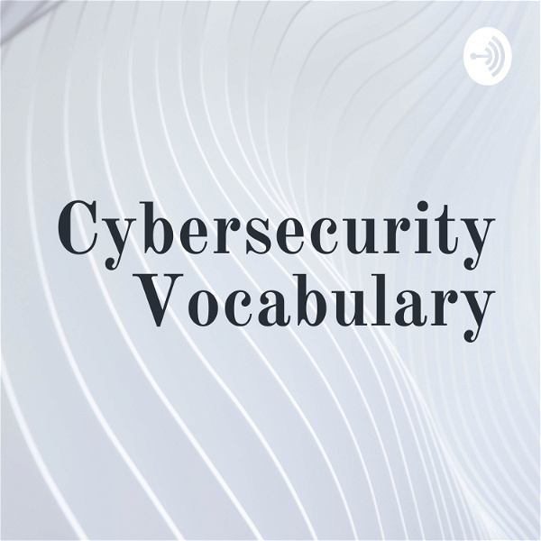Artwork for Cybersecurity Vocabulary