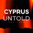 CYPRUS UNTOLD