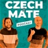 Czech and Mate Podcast