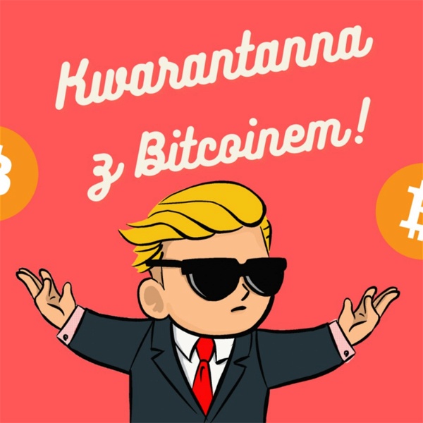 Artwork for Kwarantanna z bitcoinem