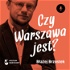 Czy Warszawa jest...