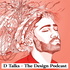 D Talks - The Design Podcast