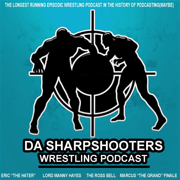 Artwork for Da Sharpshooters Wrestling Podcast Network