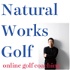 大塚友広のポッドキャストゴルフレッスン「Natural Works GOLF」