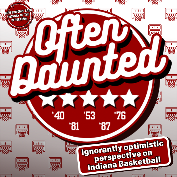 Artwork for Often Daunted: An Indiana Hoosier Basketball Podcast
