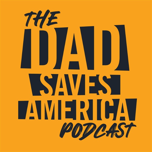 Artwork for Dad Saves America