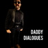 Daddy Dialogues