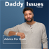 Daddy Issues Podcast