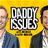 Daddy Issues with Joe Buck and Oliver Hudson