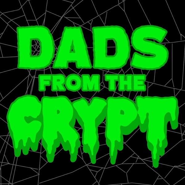 Artwork for Dads From the Crypt: A Tales From The Crypt Podcast