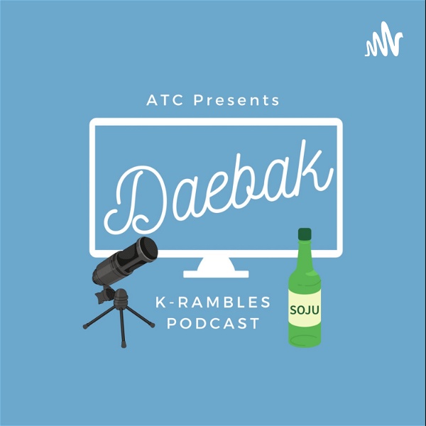 Artwork for Daebak K-Rambles Podcast: Kdrama Reviews