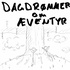 Dagdrømmer om Æventyr