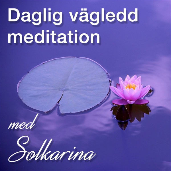 Artwork for Daglig vägledd meditation med Solkarina