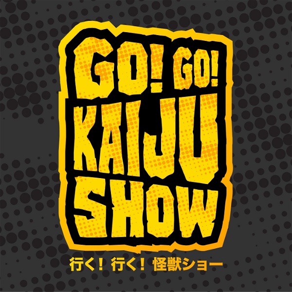 Artwork for Go! Go! Kaiju Show