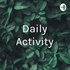 Daily Activity