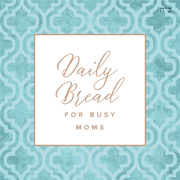 Artwork for Daily Bread for Busy Moms