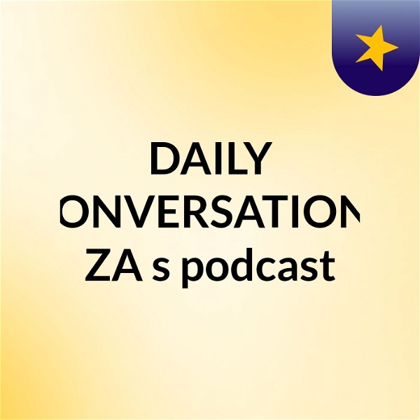 Artwork for DAILY CONVERSATIONS ZA's podcast