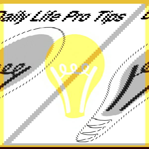 Artwork for Daily Life Pro Tips