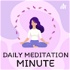 Daily Meditation Minute