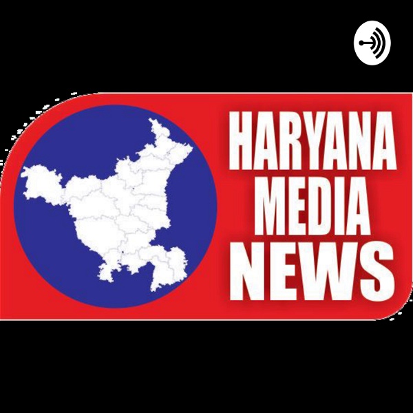 Artwork for Haryana Media News