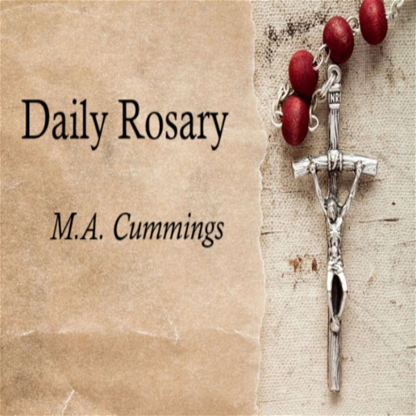 Artwork for Daily Rosary with M.A. Cummings