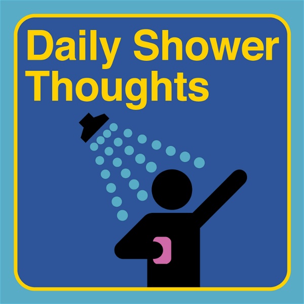 Artwork for Daily Shower Thoughts