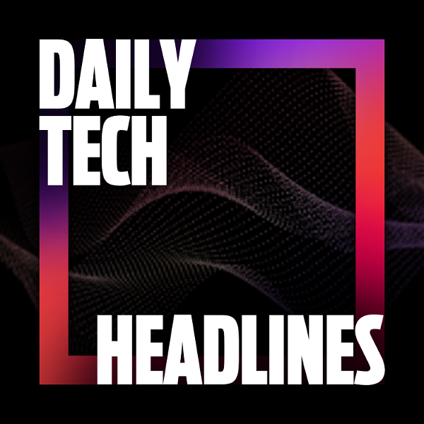 Artwork for Daily Tech Headlines