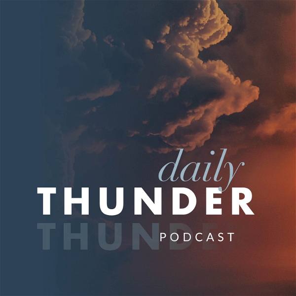 Artwork for Daily Thunder Podcast