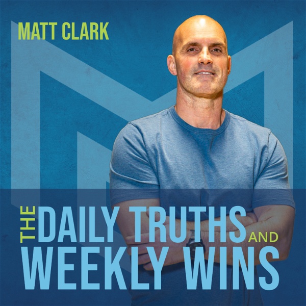 Artwork for Daily Truths and Weekly Wins