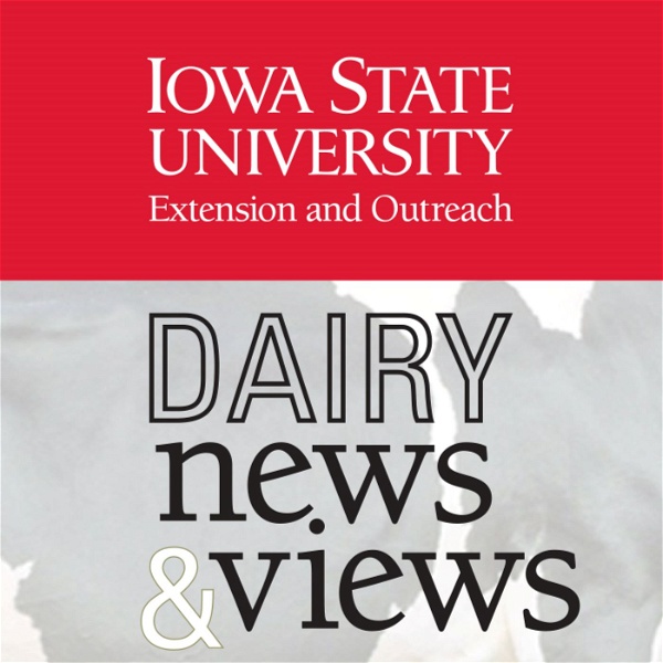 Artwork for Dairy News & Views from ISU