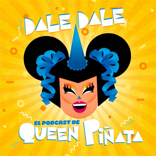 Artwork for #DaleDale con Queen Piñata