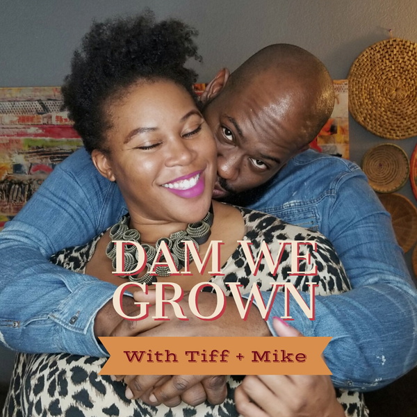 Artwork for Damn We Grown