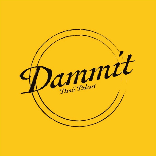 Artwork for Dammit Danii Podcast