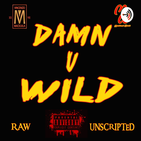 Artwork for Damn U Wild Podcast